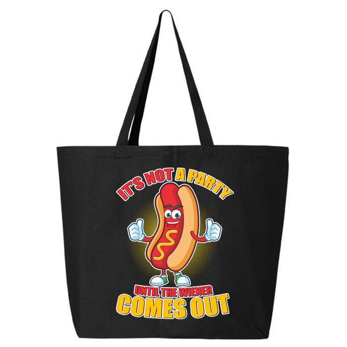 Funny It's Not A Party Until The Wiener Comes Out 25L Jumbo Tote