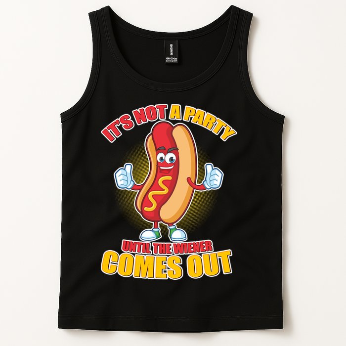Funny It's Not A Party Until The Wiener Comes Out Tank Top