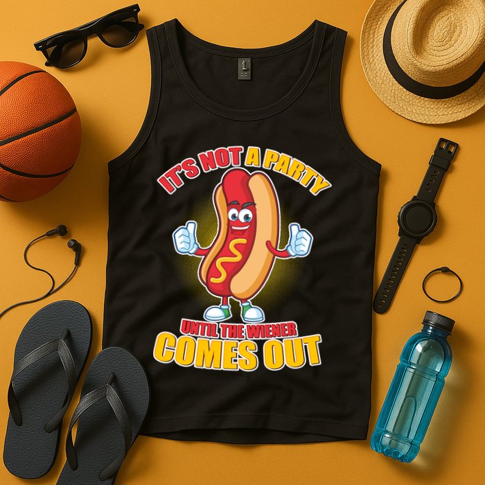 Funny It's Not A Party Until The Wiener Comes Out Tank Top