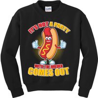 Funny It's Not A Party Until The Wiener Comes Out Kids Sweatshirt