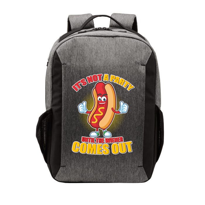Funny It's Not A Party Until The Wiener Comes Out Vector Backpack