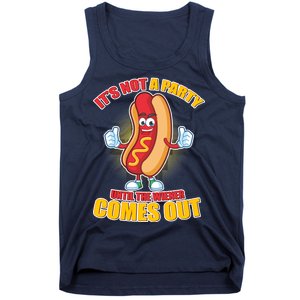 Funny It's Not A Party Until The Wiener Comes Out Tank Top