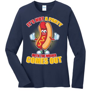 Funny It's Not A Party Until The Wiener Comes Out Ladies Long Sleeve Shirt