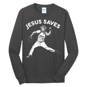 Funny Jesus Saves Baseball Tall Long Sleeve T-Shirt