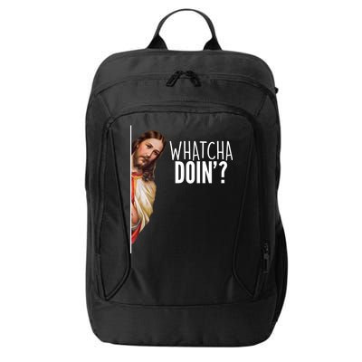 Funny Jesus Whatcha Doin' City Backpack