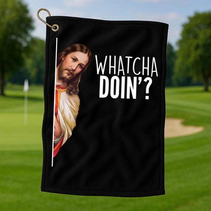 Funny Jesus Whatcha Doin' Golf Towel