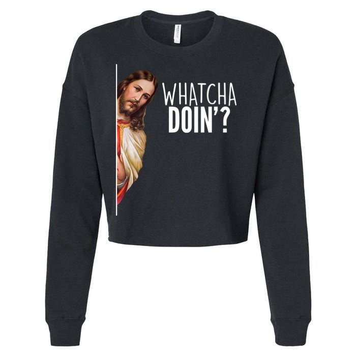 Funny Jesus Whatcha Doin' Cropped Pullover Crew