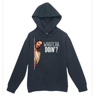 Funny Jesus Whatcha Doin' Urban Pullover Hoodie