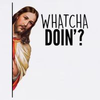 Funny Jesus Whatcha Doin' Garment-Dyed Sweatshirt