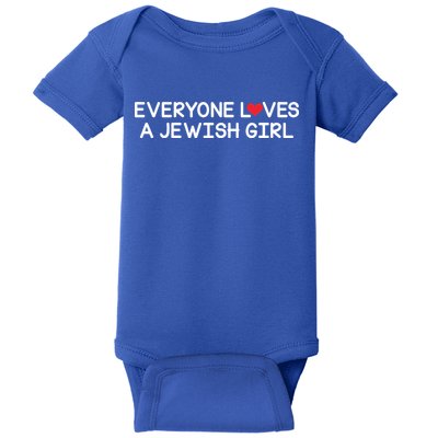 Funny Jew Everyone Loves a Jewish Girl Baby Bodysuit