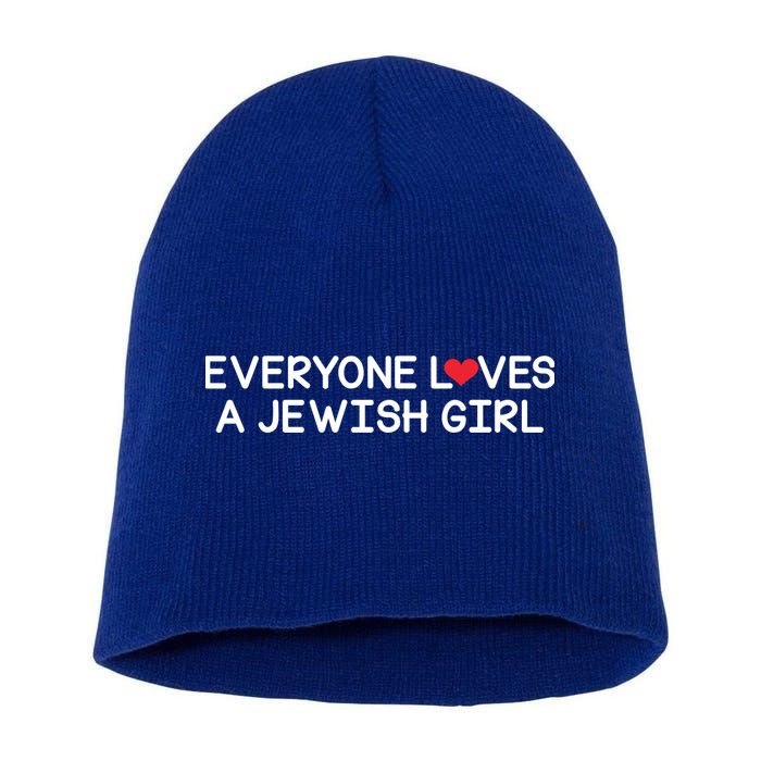 Funny Jew Everyone Loves a Jewish Girl Short Acrylic Beanie