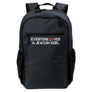 Funny Jew Everyone Loves a Jewish Girl Daily Commute Backpack