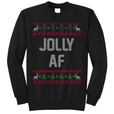 Funny Jolly AF Ugly Christmas Sweater Style Sweatshirt