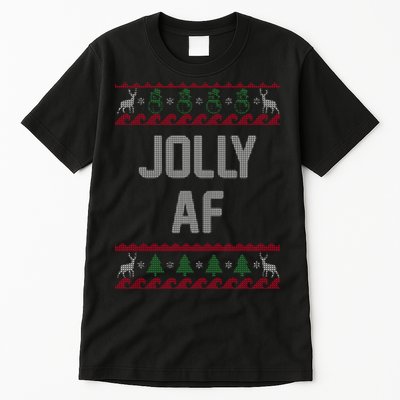 Funny Jolly AF Ugly Christmas Sweater Style Tall T-Shirt