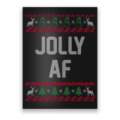 Funny Jolly AF Ugly Christmas Sweater Style Poster