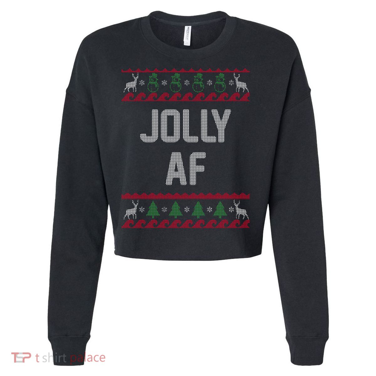Funny Jolly AF Ugly Christmas Sweater Style Cropped Pullover Crew