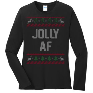 Funny Jolly AF Ugly Christmas Sweater Style Ladies Long Sleeve Shirt