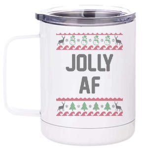 Funny Jolly AF Ugly Christmas Sweater Style 12 oz Stainless Steel Tumbler Cup