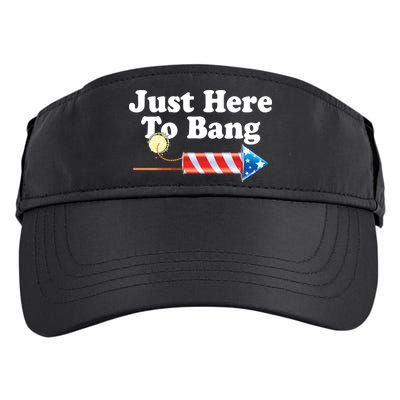 Funny July 4th Just Here To Bang Adult Drive Performance Visor