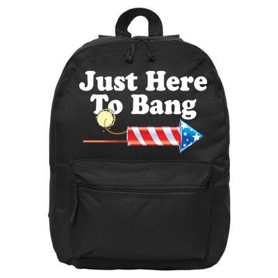 Funny July 4th Just Here To Bang 16 in Basic Backpack