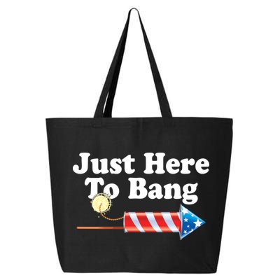 Funny July 4th Just Here To Bang 25L Jumbo Tote