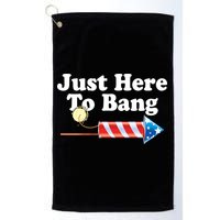 Funny July 4th Just Here To Bang Golf Towel