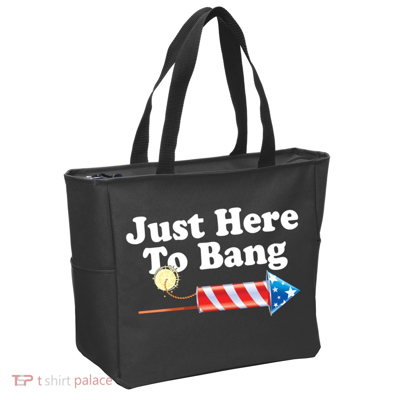 Funny July 4th Just Here To Bang Zip Tote Bag