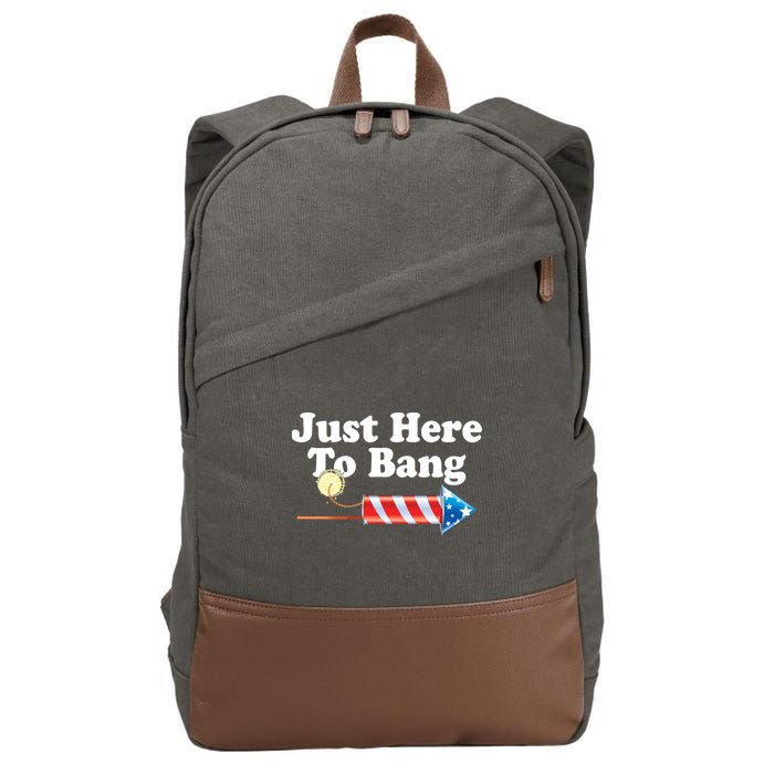 Funny July 4th Just Here To Bang Cotton Canvas Backpack