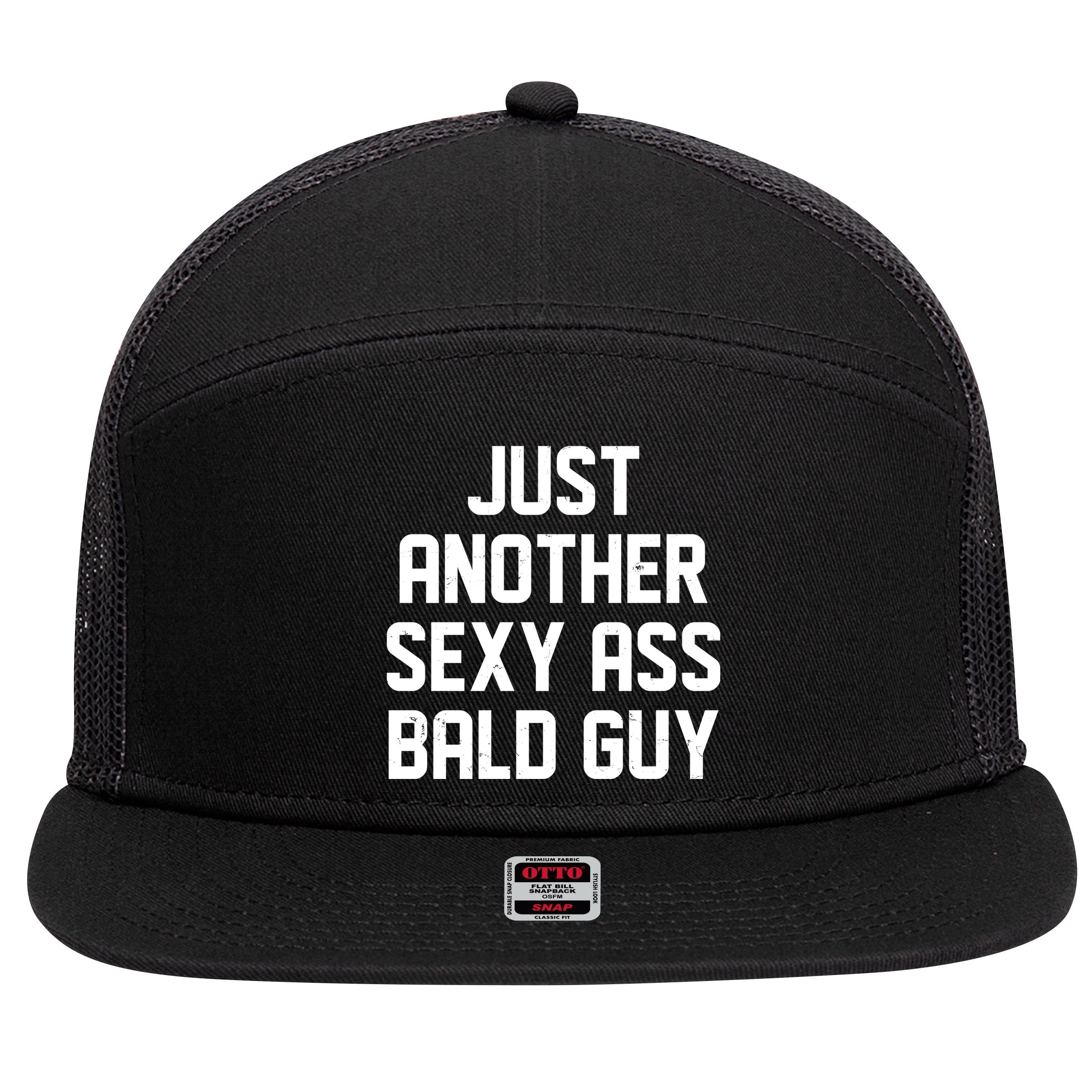 Funny Just Another Sexy Ass Bald Guy 7 Panel Mesh Trucker Snapback Hat