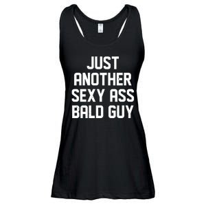 Funny Just Another Sexy Ass Bald Guy Ladies Essential Flowy Tank