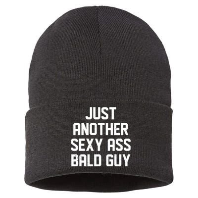 Funny Just Another Sexy Ass Bald Guy Sustainable Knit Beanie