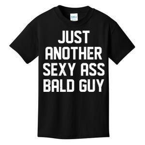 Funny Just Another Sexy Ass Bald Guy Kids T-Shirt