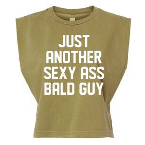 Funny Just Another Sexy Ass Bald Guy Garment-Dyed Women's Muscle Tee