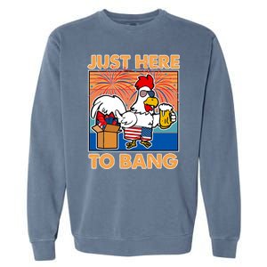 Funny Just Here To Bang Fireworks Beer Chicken Garment-Dyed Sweatshirt