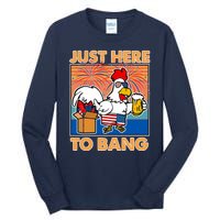 Funny Just Here To Bang Fireworks Beer Chicken Tall Long Sleeve T-Shirt