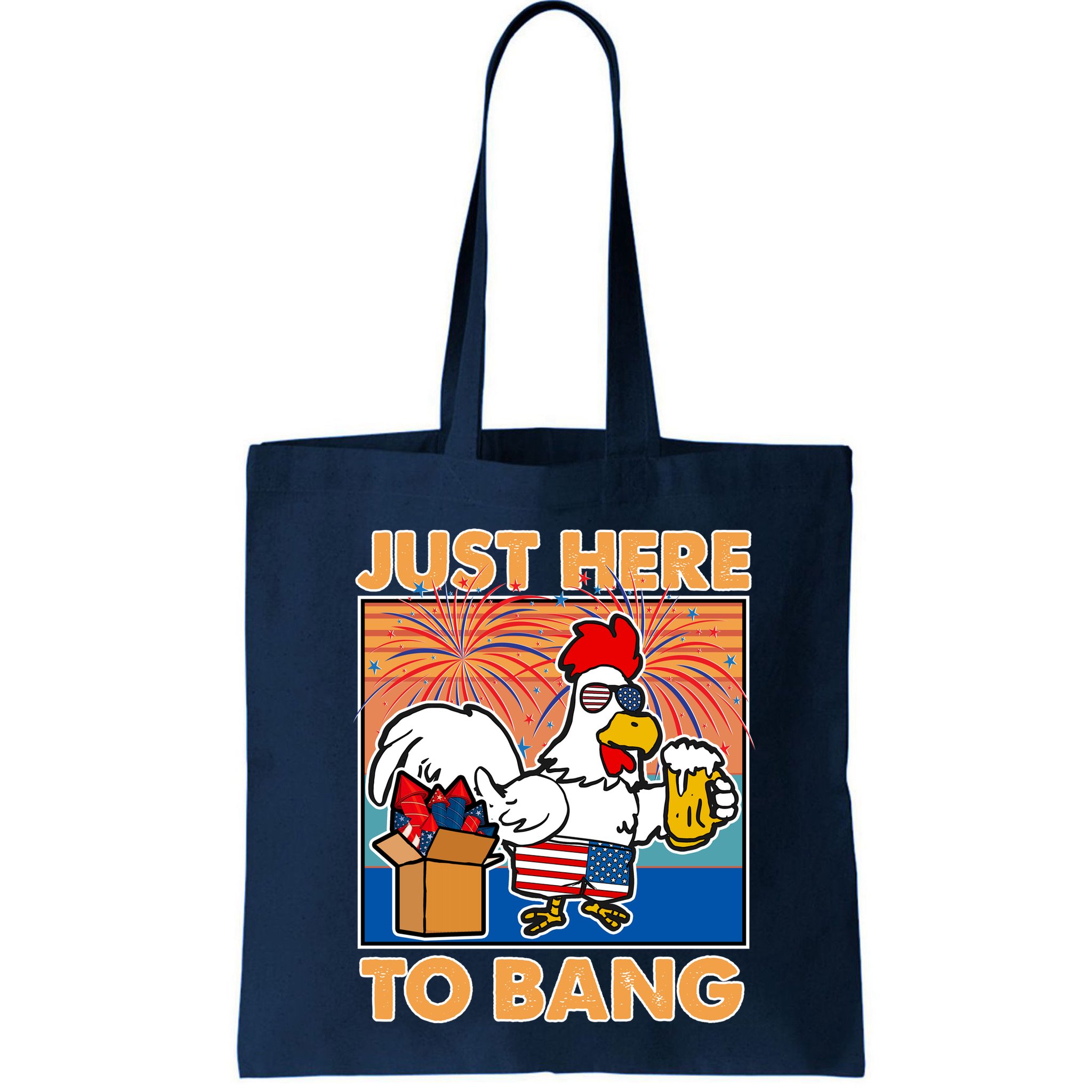 Funny Just Here To Bang Fireworks Beer Chicken Bag
