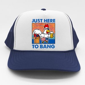 Funny Just Here To Bang Fireworks Beer Chicken Trucker Hat