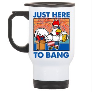 Funny Just Here To Bang Fireworks Beer Chicken Stainless Steel Travel Mug