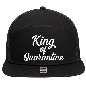 Funny King Of Quarantine 7 Panel Mesh Trucker Snapback Hat