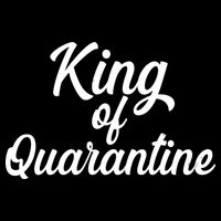 Funny King Of Quarantine Cooling Performance Crew T-Shirt