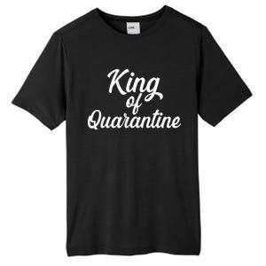 Funny King Of Quarantine Tall Fusion ChromaSoft Performance T-Shirt