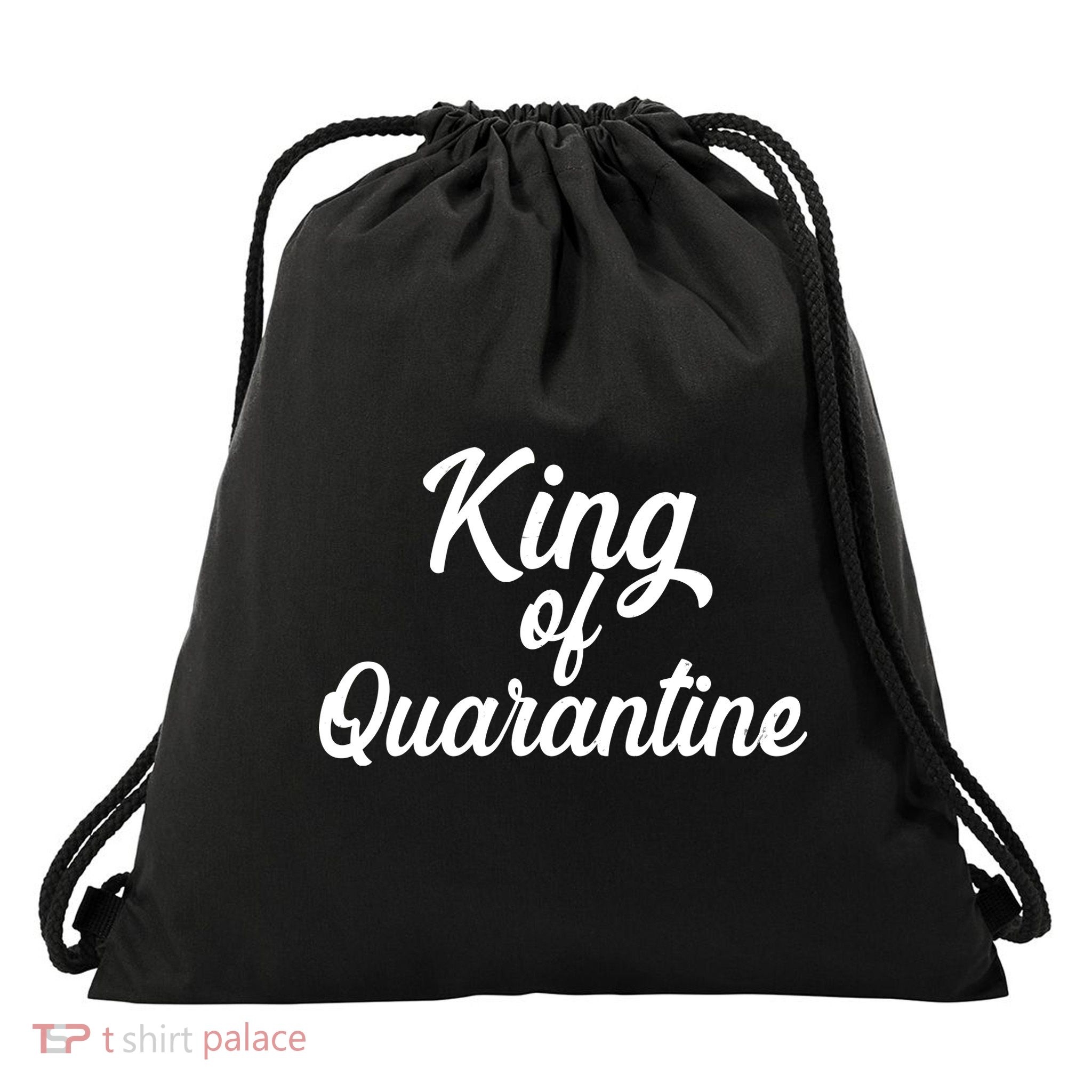 Funny King Of Quarantine Drawstring Bag