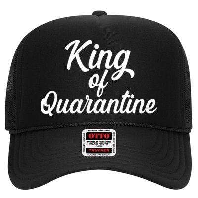Funny King Of Quarantine Trucker Hat
