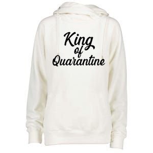 Funny King Of Quarantine Womens Funnel Neck Pullover Hood