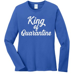 Funny King Of Quarantine Ladies Long Sleeve Shirt