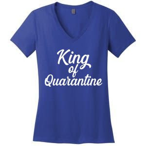 Funny King Of Quarantine Women's V-Neck T-Shirt