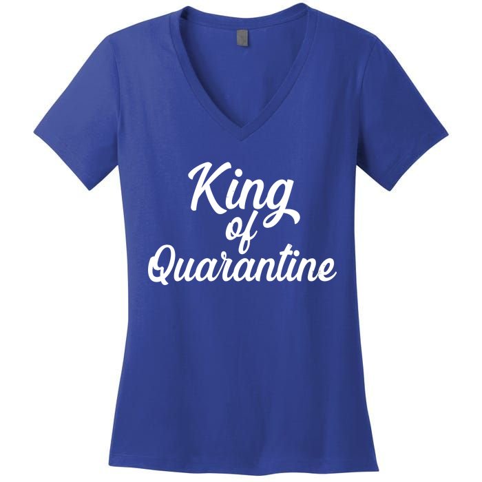 Funny King Of Quarantine Women's V-Neck T-Shirt