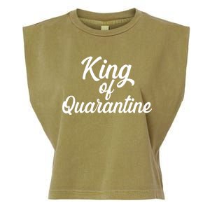 Funny King Of Quarantine Garment-Dyed Women's Muscle Tee