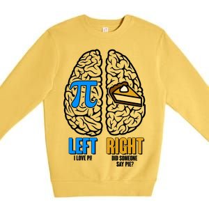 Funny Left Right Brain Pi Pie Premium Crewneck Sweatshirt