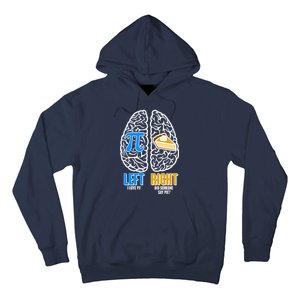 Funny Left Right Brain Pi Pie Hoodie